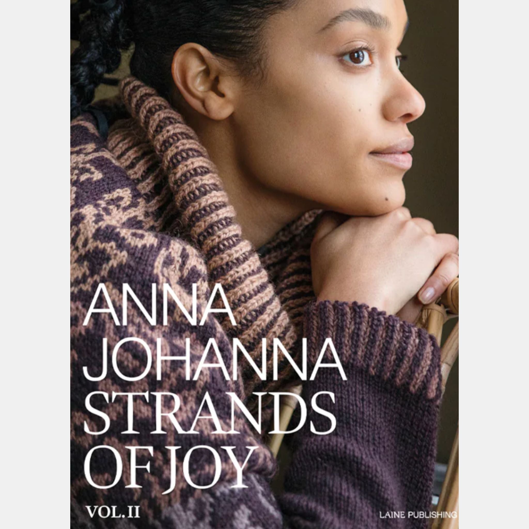 Strands of Joy Vol. II by Anna Johanna