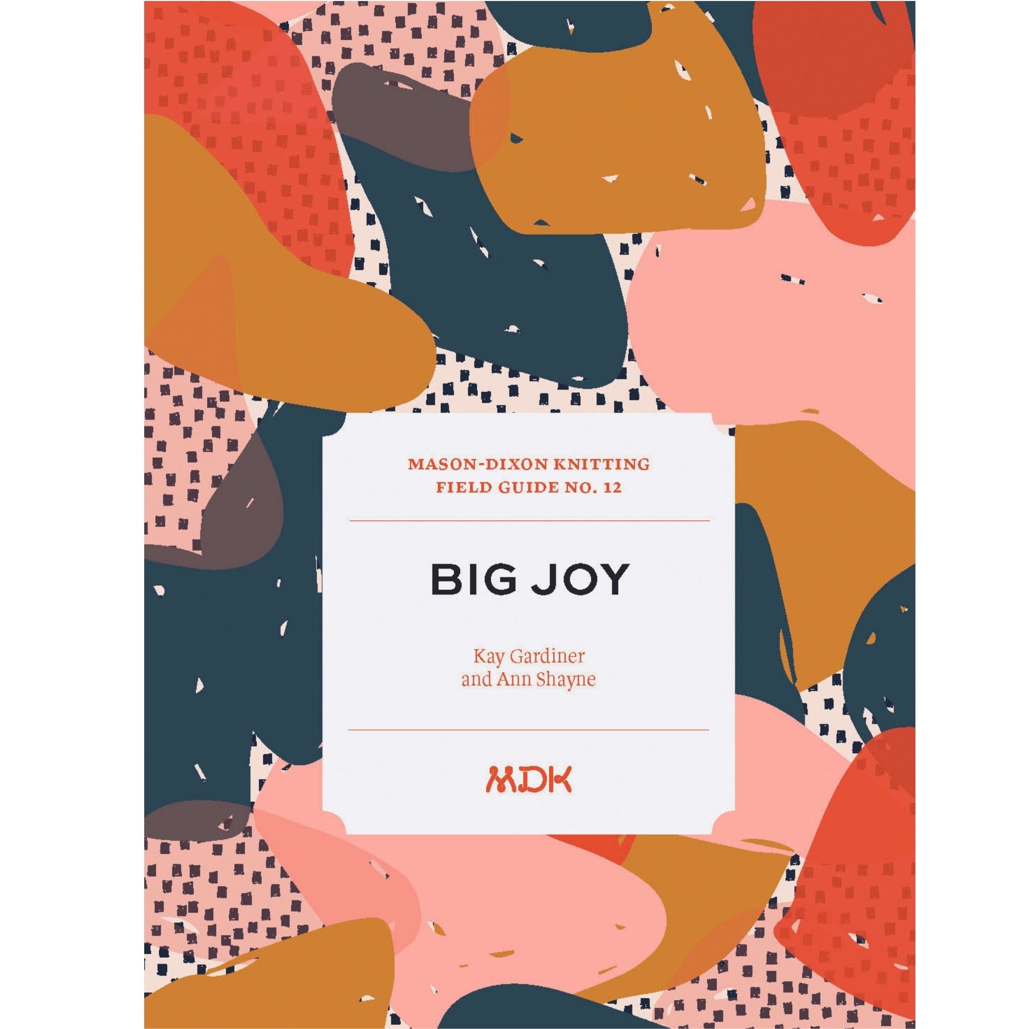 MDK Field Guide No 12 Big Joy