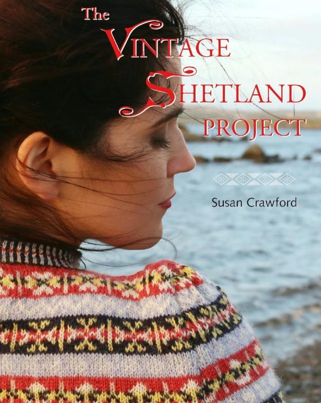The Vintage Shetland Project by Susan Crawford